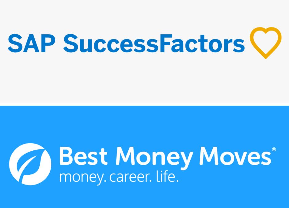 Best Money Moves to Provide Financial Wellness  for SAP SuccessFactors’ New HR Community